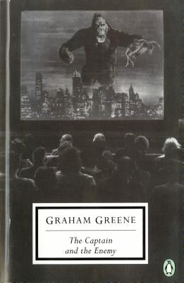 The Captain and the Enemy by Greene, Graham