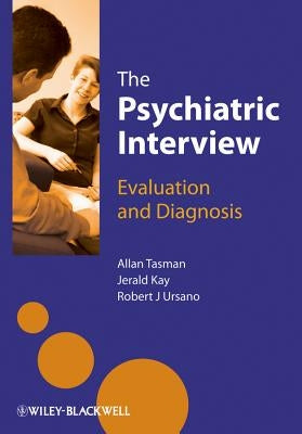 The Psychiatric Interview by Tasman, Allan