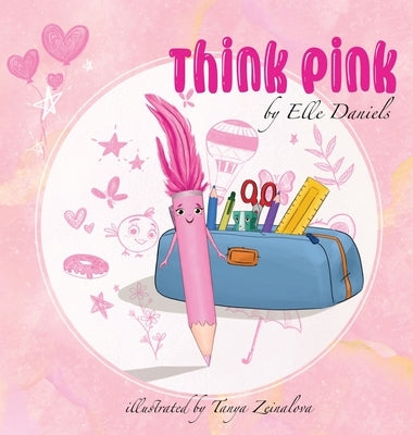 Think Pink by Daniels, Ellen