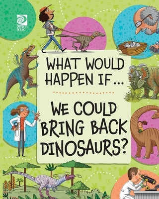 We Could Bring Back Dinosaurs? by Howell, Izzi