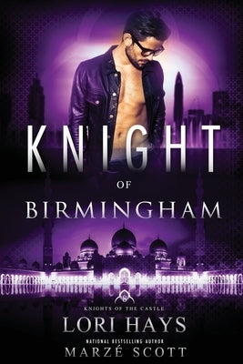 Knight of Birmingham by Hays, Lori