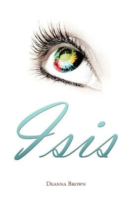 Isis by Brown, Deanna