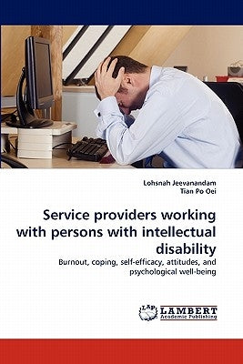 Service Providers Working with Persons with Intellectual Disability by Jeevanandam, Lohsnah