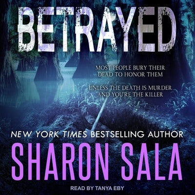 Betrayed by Sala, Sharon