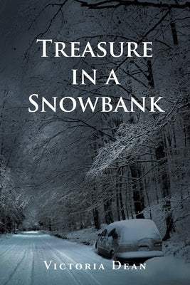 Treasure in a Snowbank by Dean, Victoria