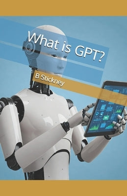 What is GPT? by Stickney, B.