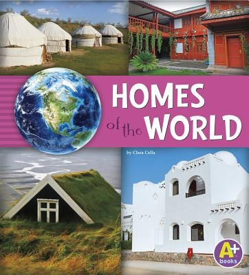 Homes of the World by Loewen, Nancy