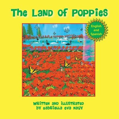 The Land of Poppies (Esp) by Nagy, Gabriella Eva