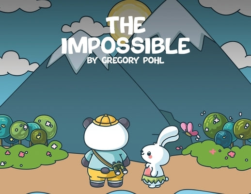 The Impossible by Pohl, Gregory