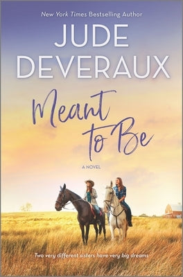 Meant to Be by Deveraux, Jude