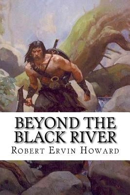 Beyond the Black River by Edibooks