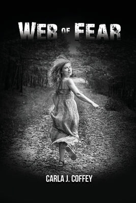 Web of Fear by Coffey, Carla J.