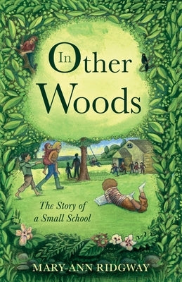 In Other Woods by Ridgway, Mary-Ann