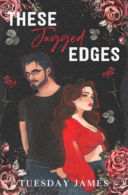 These Jagged Edges by James, Tuesday