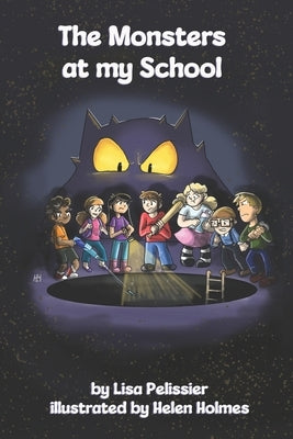The Monsters at my School by Holmes, Helen