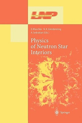 Physics of Neutron Star Interiors by Blaschke, D.