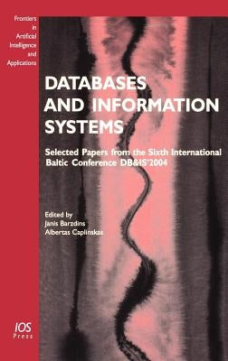 Databases and Information Systems by Barzdins, J.