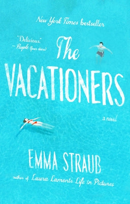 The Vacationers by Straub, Emma