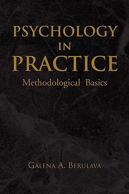 Psychology in Practice by Berulava, Galena A.