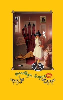 Goodbye, Sugar by Solis, Megan