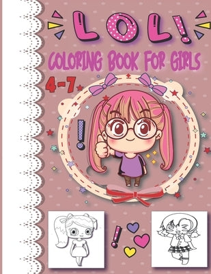lol coloring book for girls 4-7: inspirational coloring book for kids and girls by Books, Moodcolor