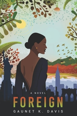 Foreign by Davis, Gaunet K.