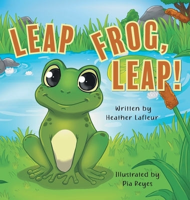 Leap Frog, Leap! by LaFleur, Heather