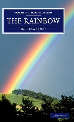 The Rainbow by Lawrence, David Herbert