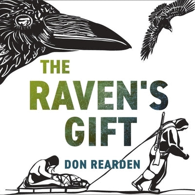 The Raven's Gift by Rearden, Don