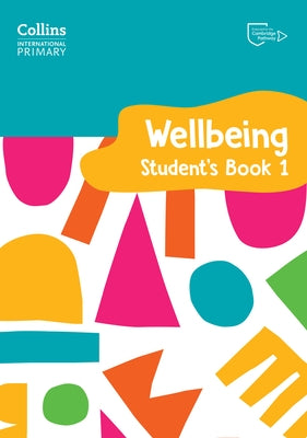 International Primary Wellbeing Student's Book 1 by Daniels, Kate