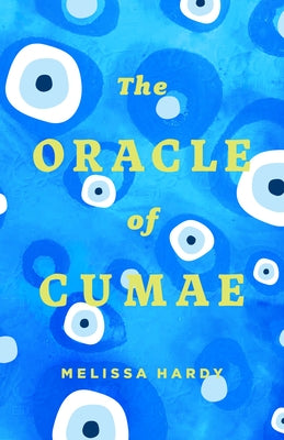 The Oracle of Cumae by Hardy, Melissa