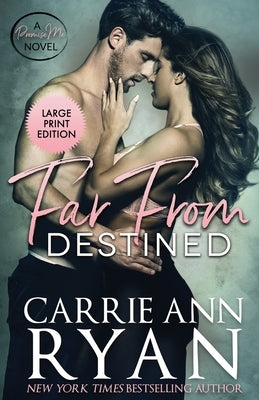 Far From Destined by Ryan, Carrie Ann