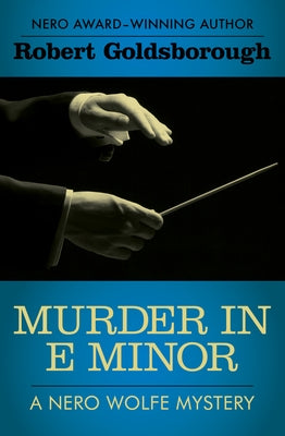 Murder in E Minor by Goldsborough, Robert