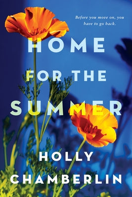 Home for the Summer by Chamberlin, Holly