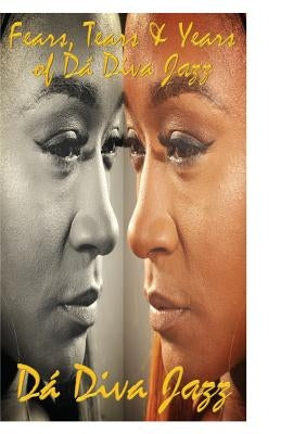 Fears, Tears & Years by Simpson, Nicole B.