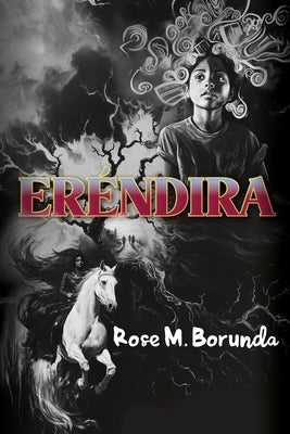 Er?ndira by Borunda, Rose M.
