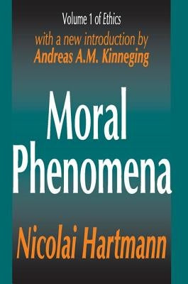 Moral Phenomena by Hartmann, Nicolai