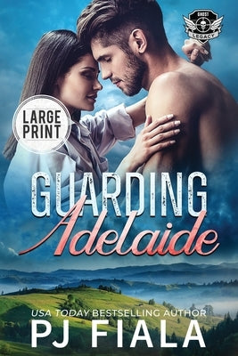 Guarding Adelaide by Fiala, Pj