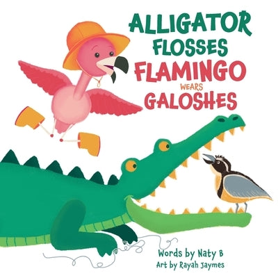 Alligator Flosses Flamingo Wear Galoshes by Jaymes, Rayah