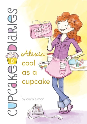 Alexis Cool as a Cupcake: #8 by Simon, Coco