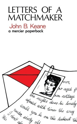 Letters of a Matchmaker: A Mercier Paperback by Keane, John B.