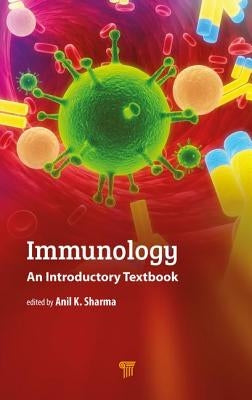 Immunology: An Introductory Textbook by Sharma, Anil K.