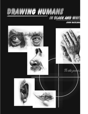 Drawing humans in black and white by Baselmans, John