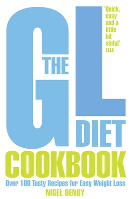 The GL Diet Cookbook: Over 150 tasty recipes for easy weight loss by Denby, Nigel