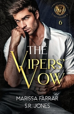 The Vipers' Vow: A Dark College Bully Romance by Jones, S. R.