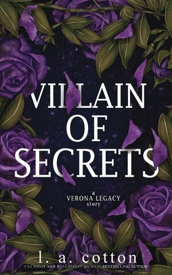 Villain of Secrets: A Verona Legacy Story by Cotton, L. a.