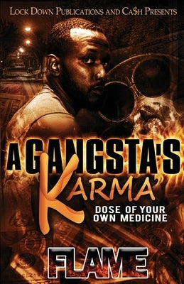 A Gangsta's Karma by Flame
