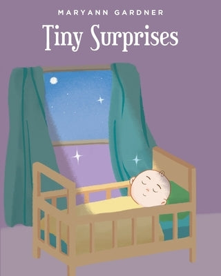 Tiny Surprises by Gardner, Maryann