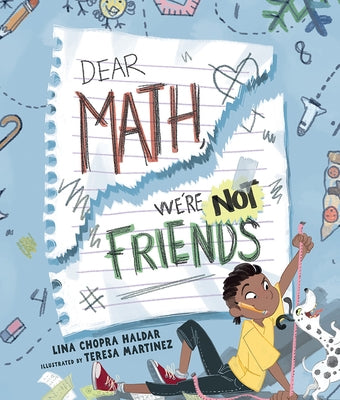Dear Math, We're Not Friends by Haldar, Lina Chopra