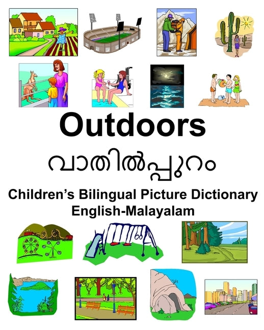 English-Malayalam Outdoors/വാതിൽപ്പുറം Children's Bilingual Picture Dictionary by Carlson, Richard